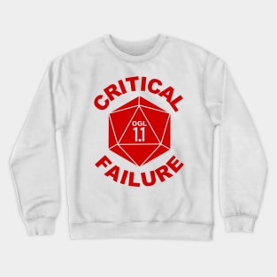 Critical Failure OGL 1.1 Crewneck Sweatshirt